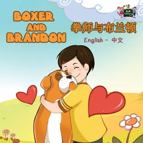 Cover for S a Publishing · Boxer and Brandon: English Chinese Bilingual Edition - English Chinese Bilingual Collection (Taschenbuch) (2016)