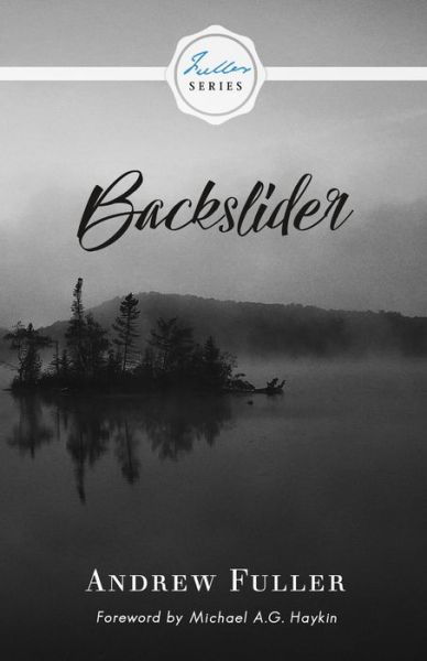 Cover for Andrew Fuller · Backslider (Pocketbok) (2022)