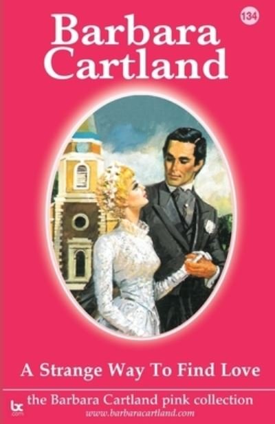 Cover for Barbara Cartland · A Strange Way to Find Love (Paperback Book) (2021)