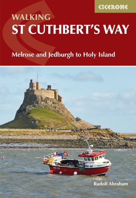 Cover for Rudolf Abraham · Walking St Cuthbert's Way: Melrose and Jedburgh to Holy Island (Paperback Book) (2023)
