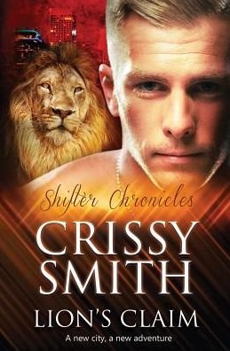 Cover for Crissy Smith · Lion's Claim (Paperback Book) (2017)