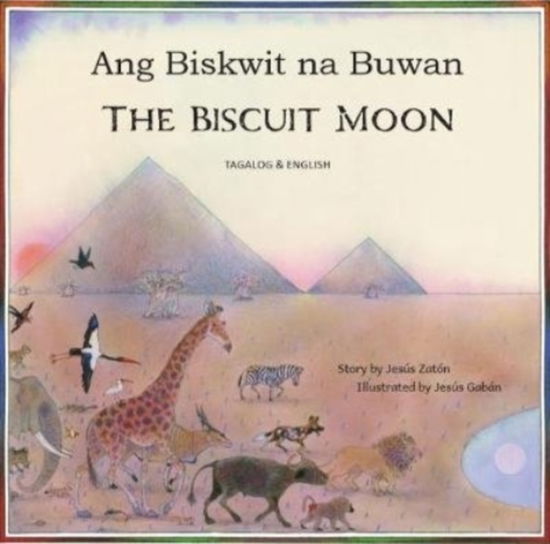 Cover for Jesus Zaton · The Biscuit Moon Tagalog and English (Paperback Book) (2020)