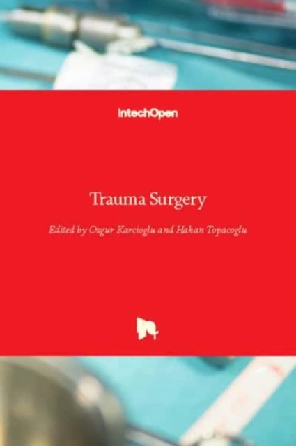 Cover for Ozgur Karcioglu · Trauma Surgery (Hardcover Book) (2018)