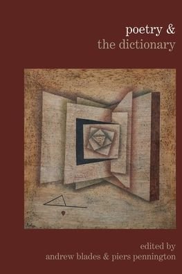 Andrew Blades · Poetry & the Dictionary - Poetry &... (Hardcover bog) (2020)
