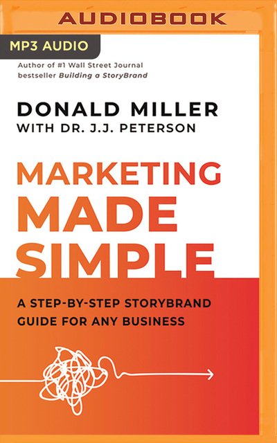 Cover for Donald Miller · Marketing Made Simple A Step-by-Step StoryBrand Guide for Any Business (CD) (2020)