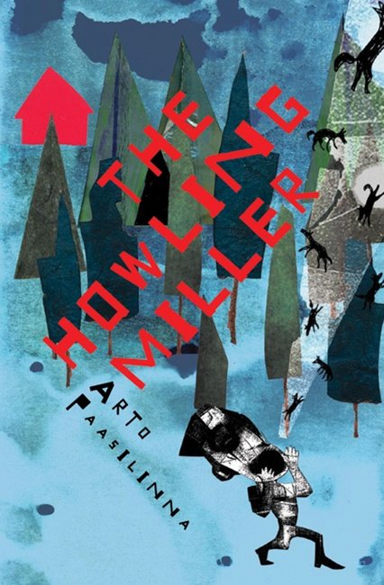Cover for Arto Paasilinna · The Howling Miller (Taschenbuch) [Main edition] (2007)