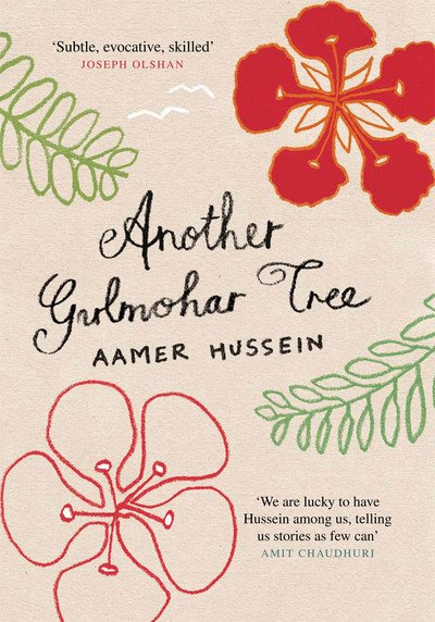 Cover for Aamer Hussein · Another gulmohar tree (MERCH) (2009)