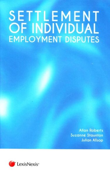 Cover for Allan Roberts · Settlement of Individual Employment Disputes (Hardcover Book) [New edition] (2017)