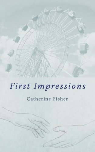 Cover for Catherine Fisher · First Impressions (Paperback Book) (2007)