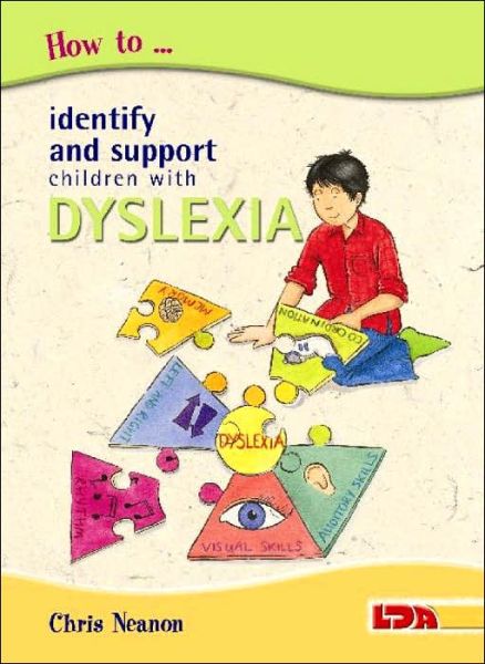 Cover for Chris Neanon · How to Identify and Support Children with Dyslexia (Paperback Book) (2002)