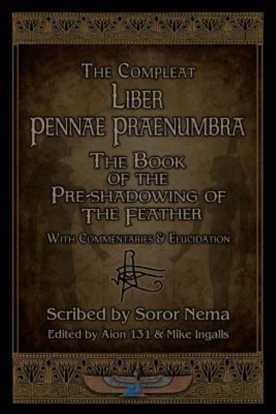 Cover for Soror Nema · Liber Pennae Praenumbra (Paperback Book) (2018)