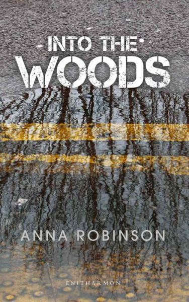 Cover for Anna Robinson · Into the Woods (Paperback Book) (2014)