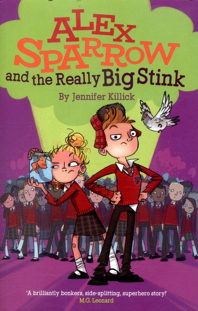 Cover for Jennifer Killick · Alex Sparrow and the Really Big Stink (Taschenbuch) (2017)