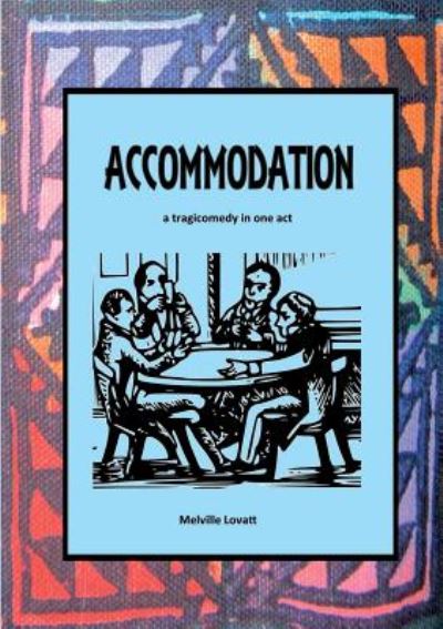 Cover for Melville Lovatt · Accommodation (Book) (2017)