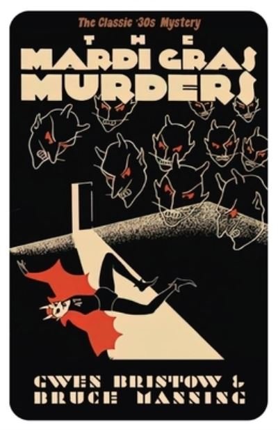 Cover for Gwen Bristow · The Mardi Gras Murders: A Golden Age Mystery (Taschenbuch) (2021)