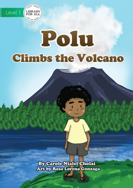 Cover for Carole Nialel Cholai · Polu Climbs the Volcano (Paperback Book) (2021)