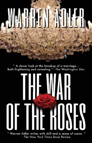 The War of the Roses - Warren Adler - Bøker - Stonehouse Press - 9781931304566 - 1. desember 1981