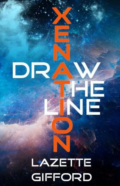Lazette Gifford · Xenation: Draw the Line (Pocketbok) (2015)
