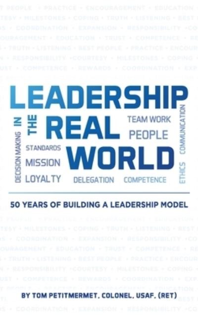 Cover for Tom Petitmermet · Leadership In The Real World (Hardcover Book) (2021)