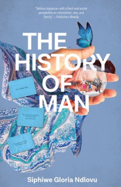 Cover for Siphiwe Gloria Ndlovu · The History of Man (Paperback Bog) (2022)