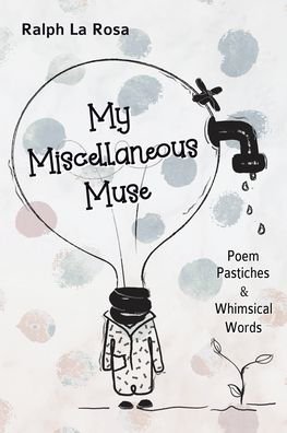 Cover for Ralph La Rosa · My Miscellaneous Muse (Paperback Book) (2020)