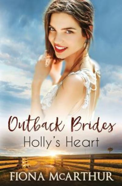 Cover for Fiona McArthur · Holly's Heart (Paperback Book) (2018)