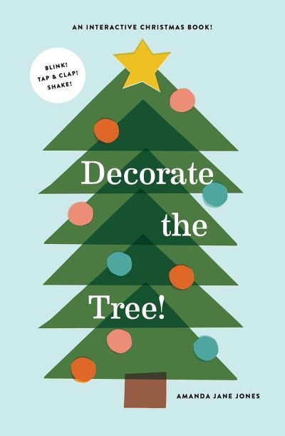 Cover for Amanda Jane Jones · Decorate the Tree (Hardcover Book) (2023)