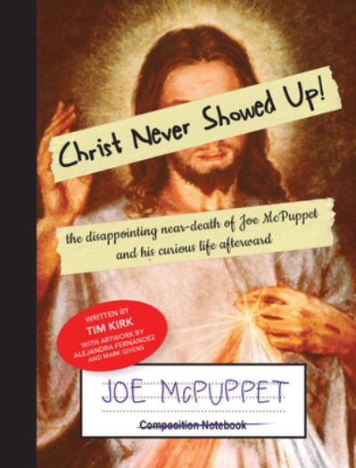 Cover for Tim Kirk · Christ Never Showed Up (N/A) (2022)