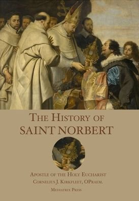 Cover for Cornelius J Kirkfleet · The History of St. Norbert (Hardcover Book) (2017)