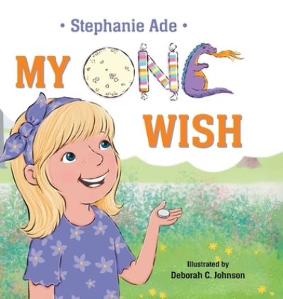 Cover for Stephanie Ade · My One Wish (Book) (2022)