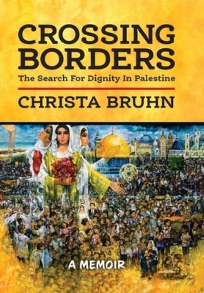 Cover for Christa Bruhn · Crossing Borders (Book) (2023)