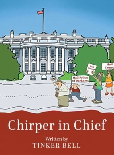 Cover for Tinker Bell · Chirper in Chief (Innbunden bok) (2021)