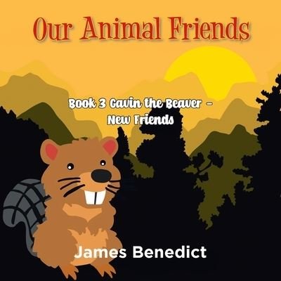 Cover for James Benedict · Our Animal Friends (Bok) (2022)