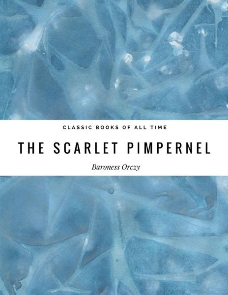 Cover for Emmuska Orczy · Scarlet Pimpernel (Buch) (2017)