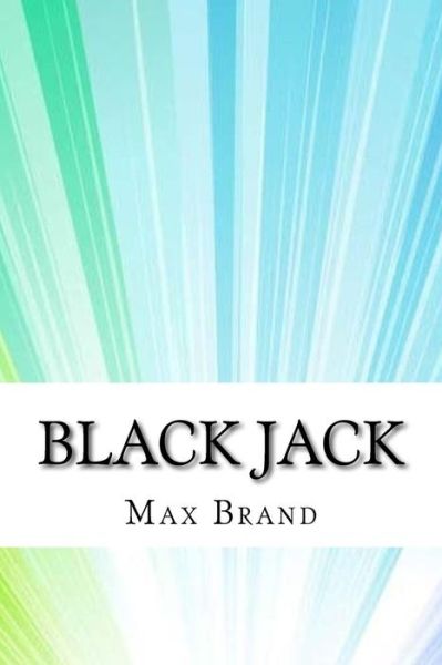 Cover for Max Brand · Black Jack (Paperback Book) (2017)