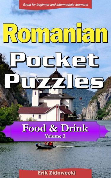 Cover for Erik Zidowecki · Romanian Pocket Puzzles - Food &amp; Drink - Volume 3 (Pocketbok) (2017)