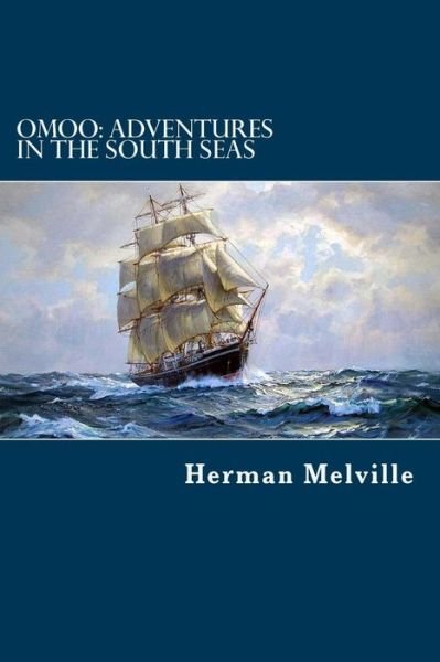 Cover for Herman Melville · Omoo (Paperback Book) (2017)