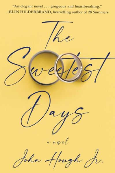 Cover for John Hough · The Sweetest Days (Inbunden Bok) (2021)