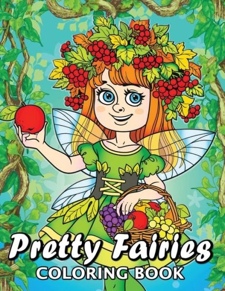 Cover for Kodomo Publishing · Pretty Fairies Coloring Book (Paperback Book) (2018)