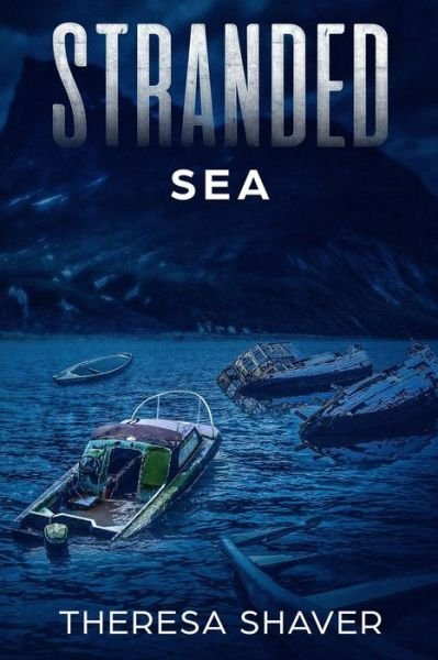 Cover for Theresa Shaver · Stranded (Taschenbuch) (2018)