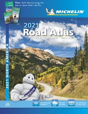 Road Atlas 2021 - USA, Canada, Mexico (A4-Spiral): Tourist & Motoring Atlas A4 spiral - Michelin - Kirjat - Michelin Editions des Voyages - 9782067244566 - sunnuntai 30. elokuuta 2020