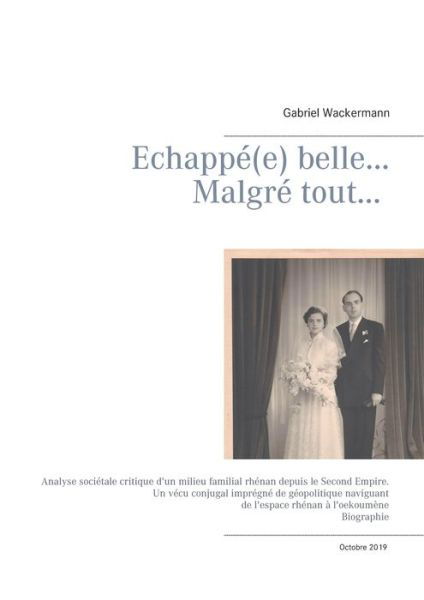 Echappée belle... Malgré tou - Wackermann - Bøger -  - 9782322185566 - 2. oktober 2019