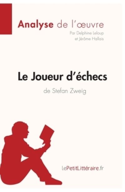 Cover for Delphine Leloup · Le Joueur d'echecs de Stefan Zweig (Analyse de l'oeuvre) (Paperback Book) (2022)