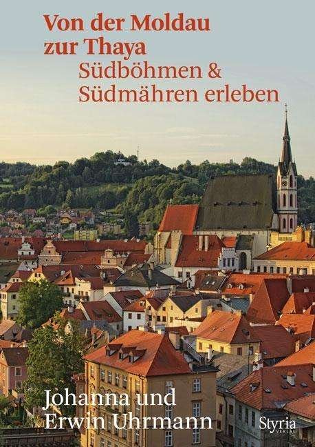 Cover for Uhrmann · Von der Moldau zur Thaya (Buch)