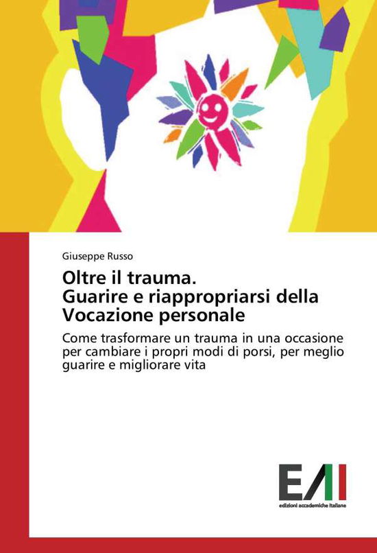 Cover for Russo · Oltre il trauma. Guarire e riappr (Book)