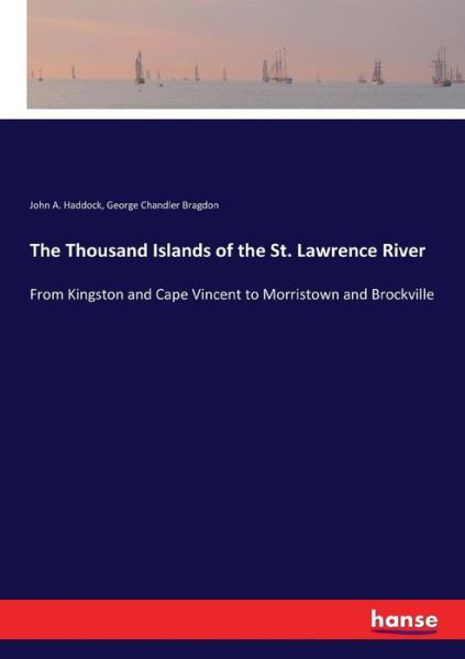The Thousand Islands of the St. - Haddock - Livros -  - 9783337021566 - 4 de maio de 2017