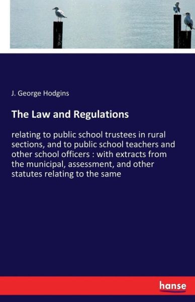 The Law and Regulations - Hodgins - Książki -  - 9783337373566 - 31 października 2017