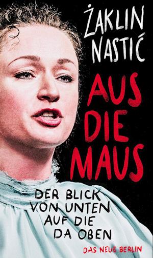 Cover for Zaklin Nastic · Aus die Maus (Book) (2023)