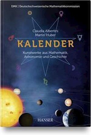Cover for Claudia Albertini · Kalender - Kunstwerke aus Mathematik, Astronomie und Geschichte (Taschenbuch) (2021)