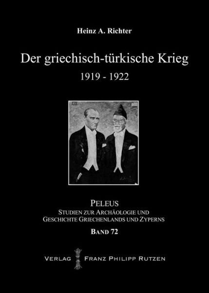 Der griechisch-türkische Krieg - Richter - Books -  - 9783447106566 - September 27, 2016